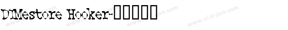 DIMestore Hooker字体转换